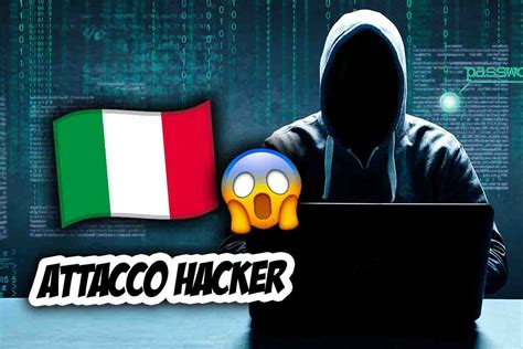 attacco hacker italia come affrontare